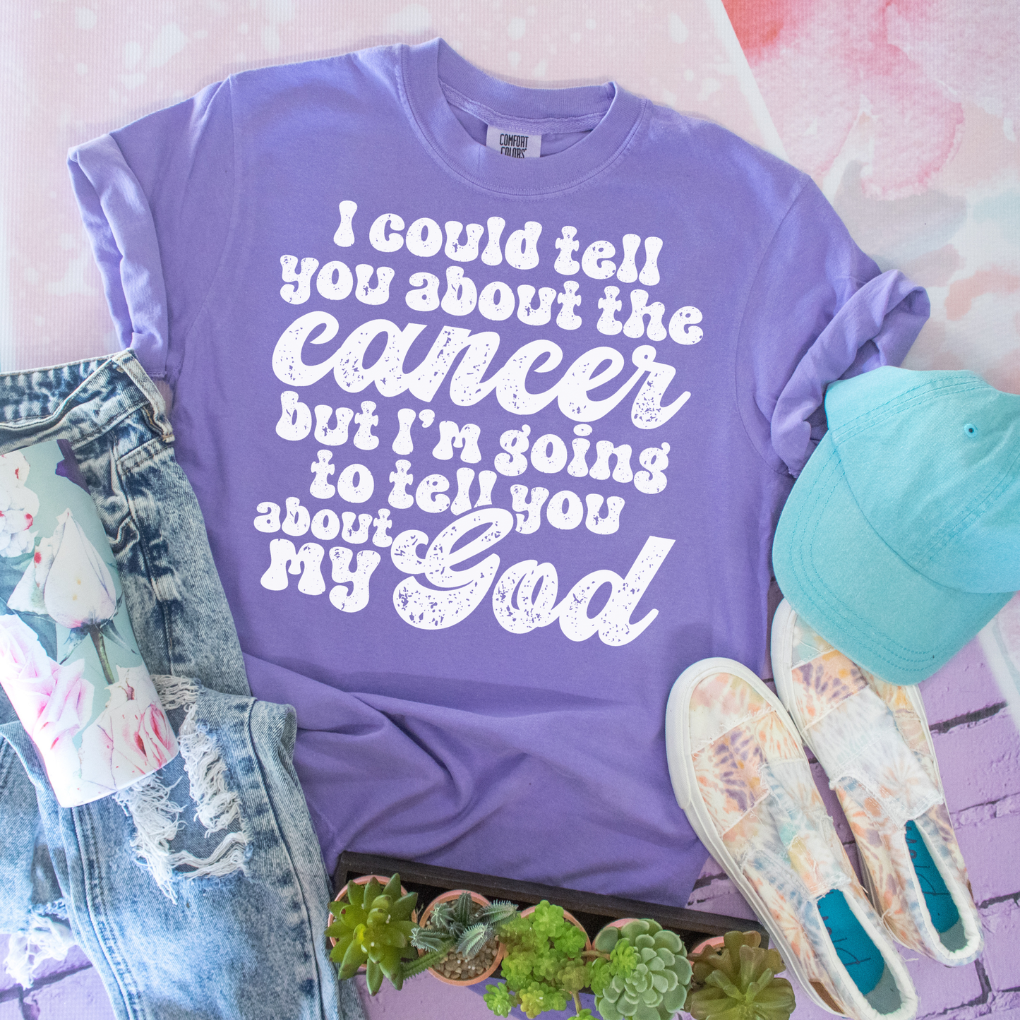 Tell You About My God Instead of Cancer DTF Transfer