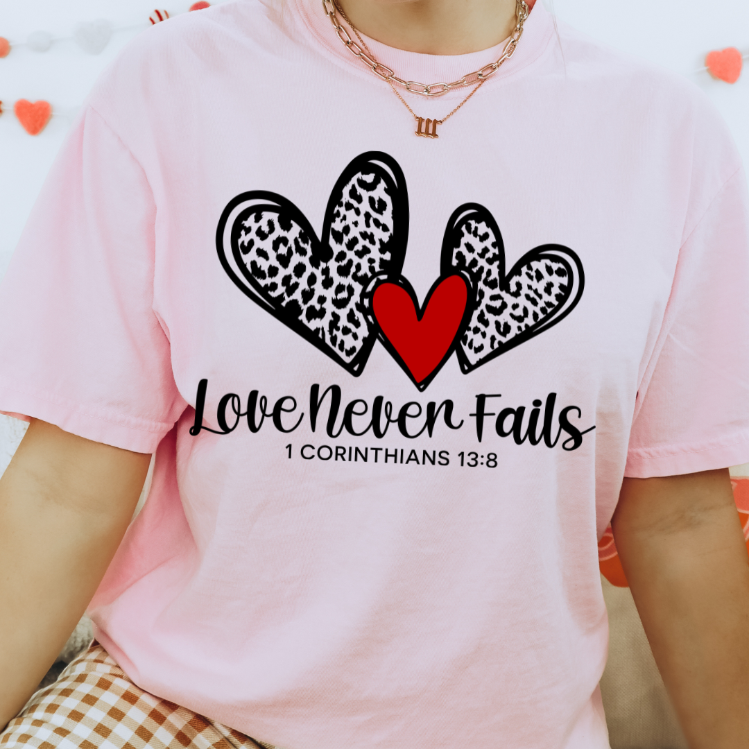 Love Never Fails Bible Verse DTF