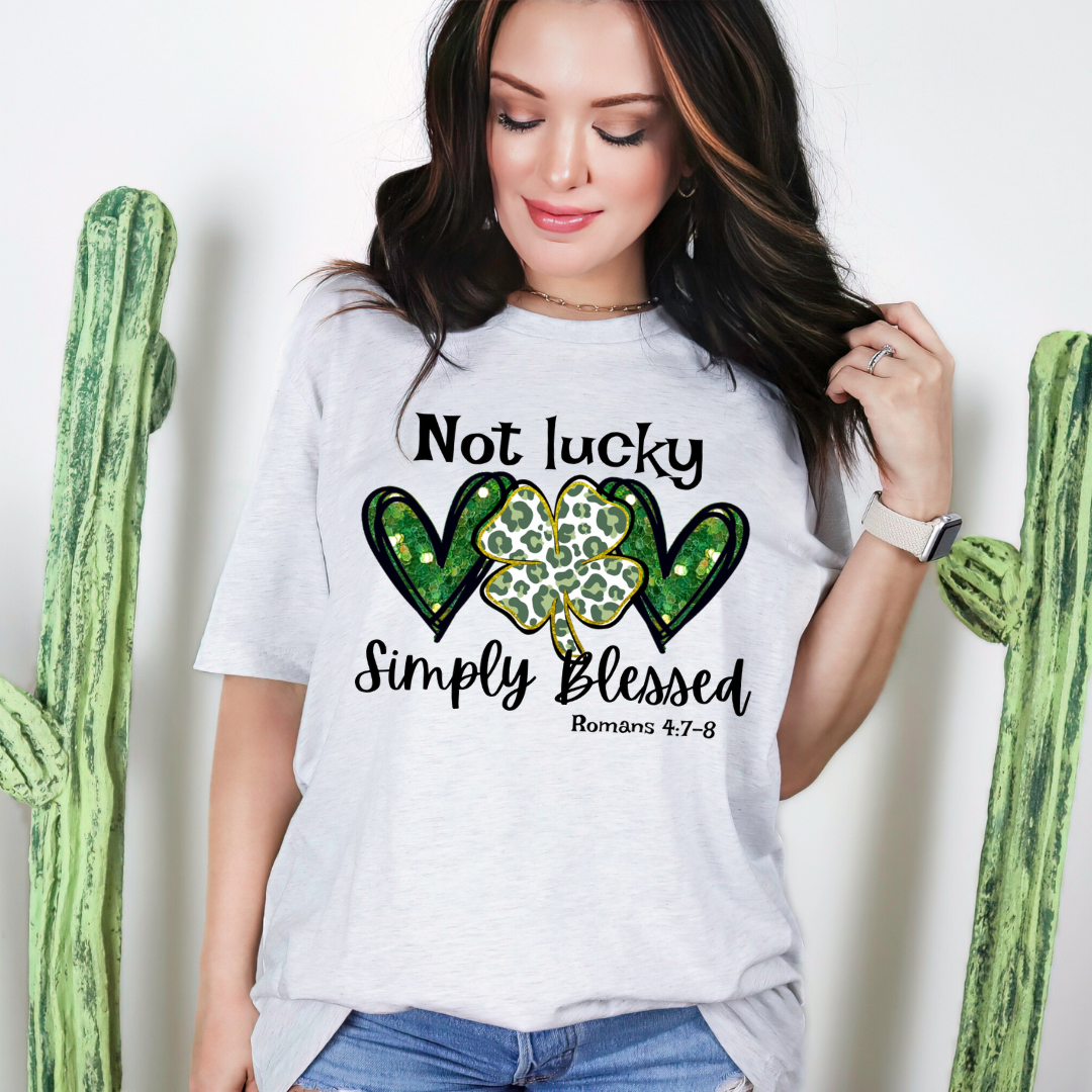 Not Lucky Simply Blessed DTF