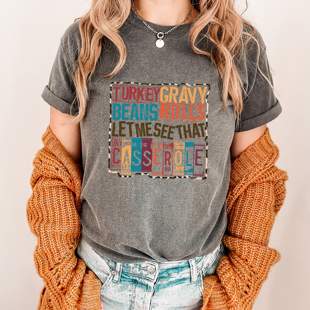 Let Me See That Casserole DTF