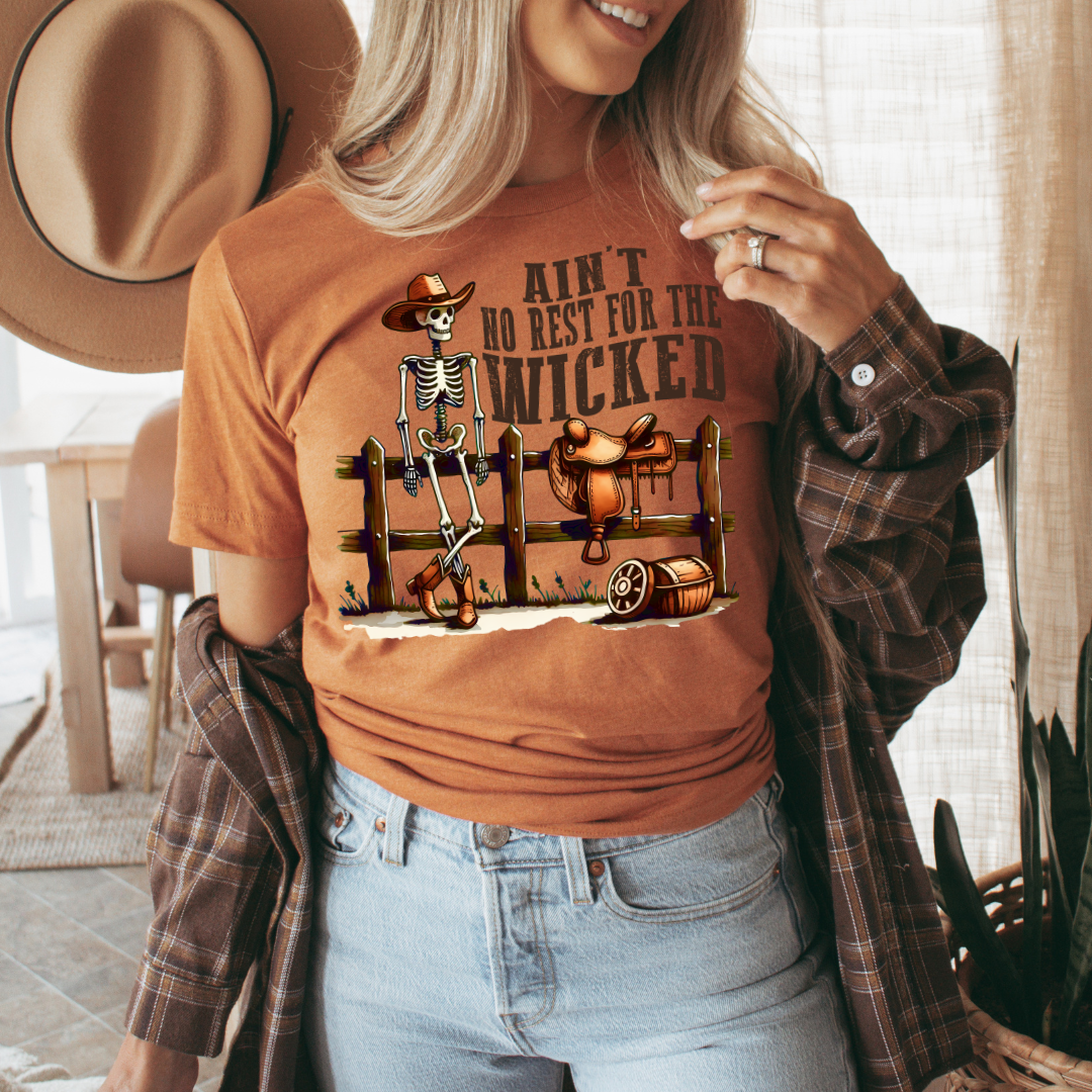 Ain't No Rest For The Wicked DTF Transfer