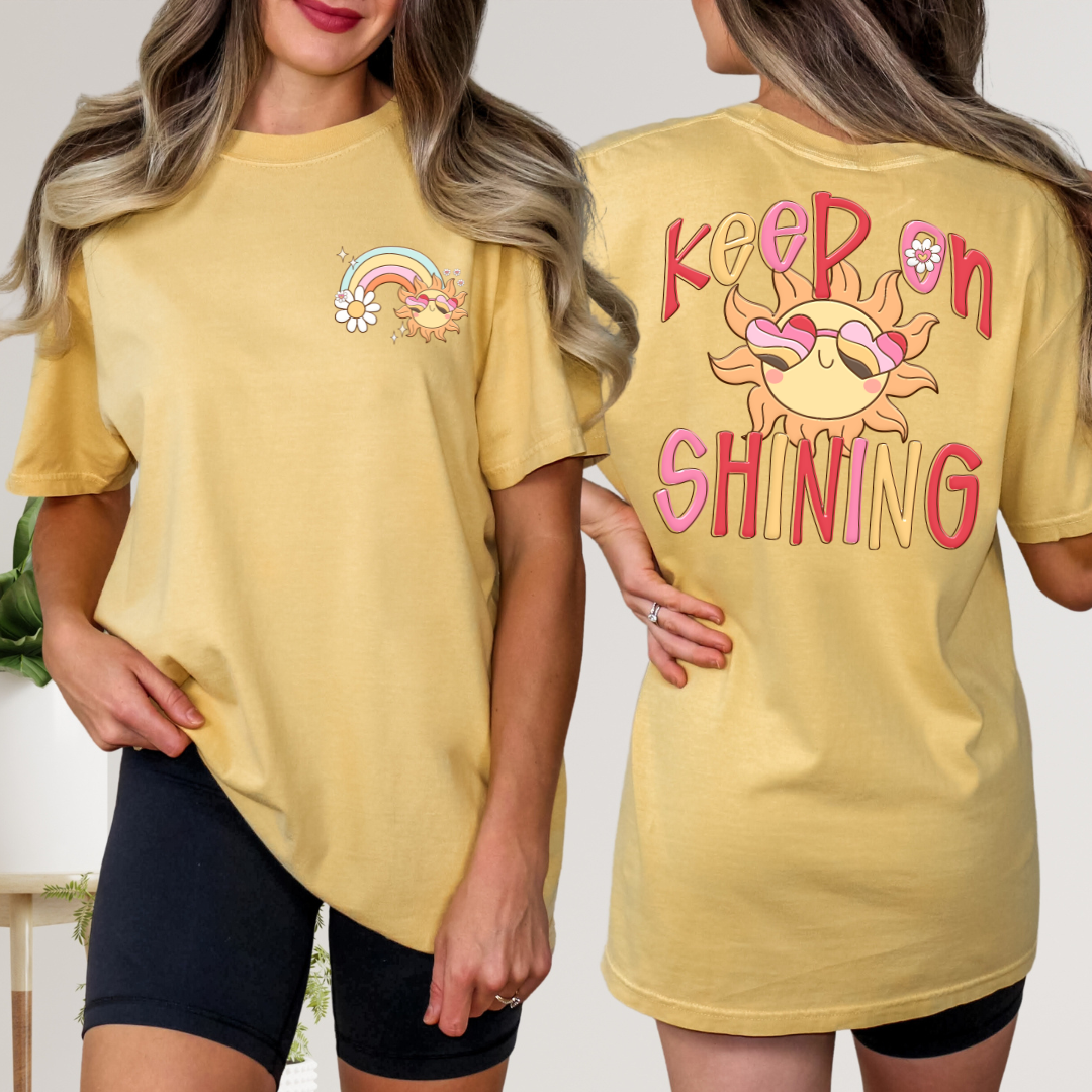 *Keep On Shining Front Back DTF Transfer