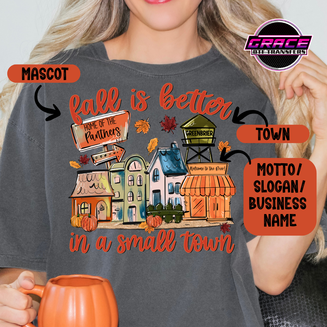 *Custom Fall In A Small Town Mascot DTF Transfer