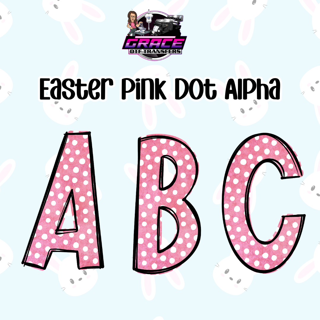 *Easter Pink Dot Alpha Word DTF