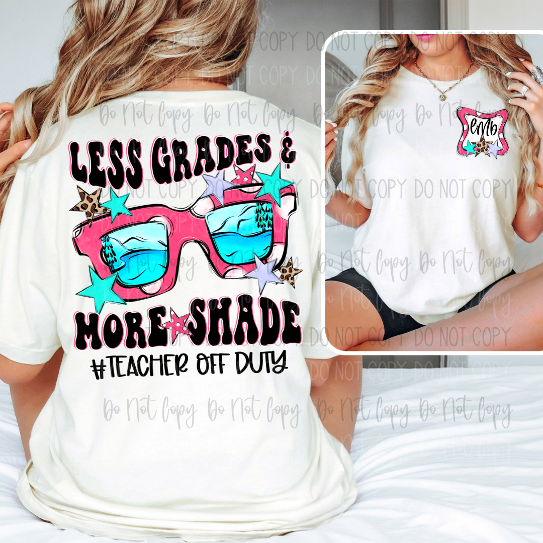 *Teacher Off Duty w/ Monogram Front Back DTF Transfer