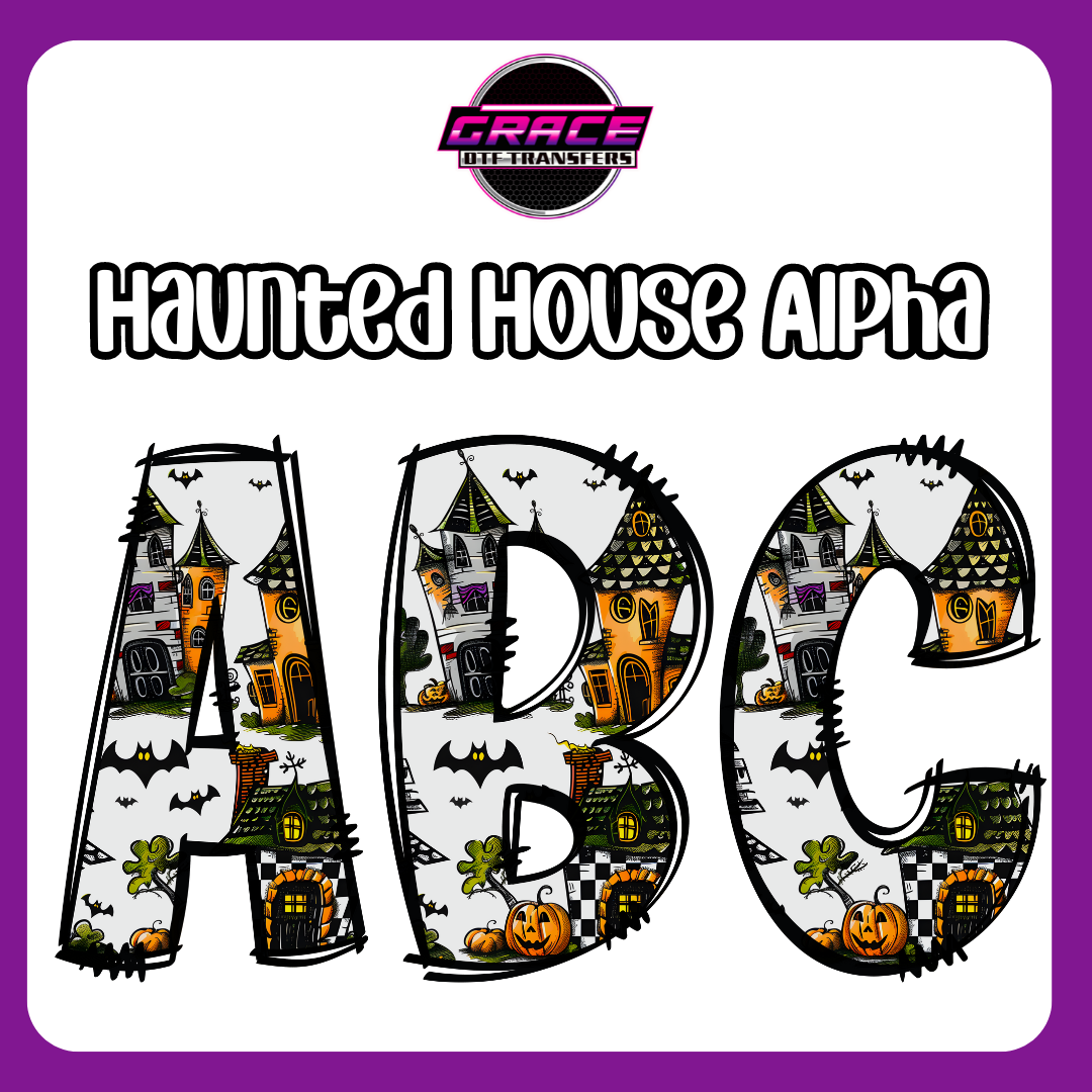*Haunted House Alpha DTF
