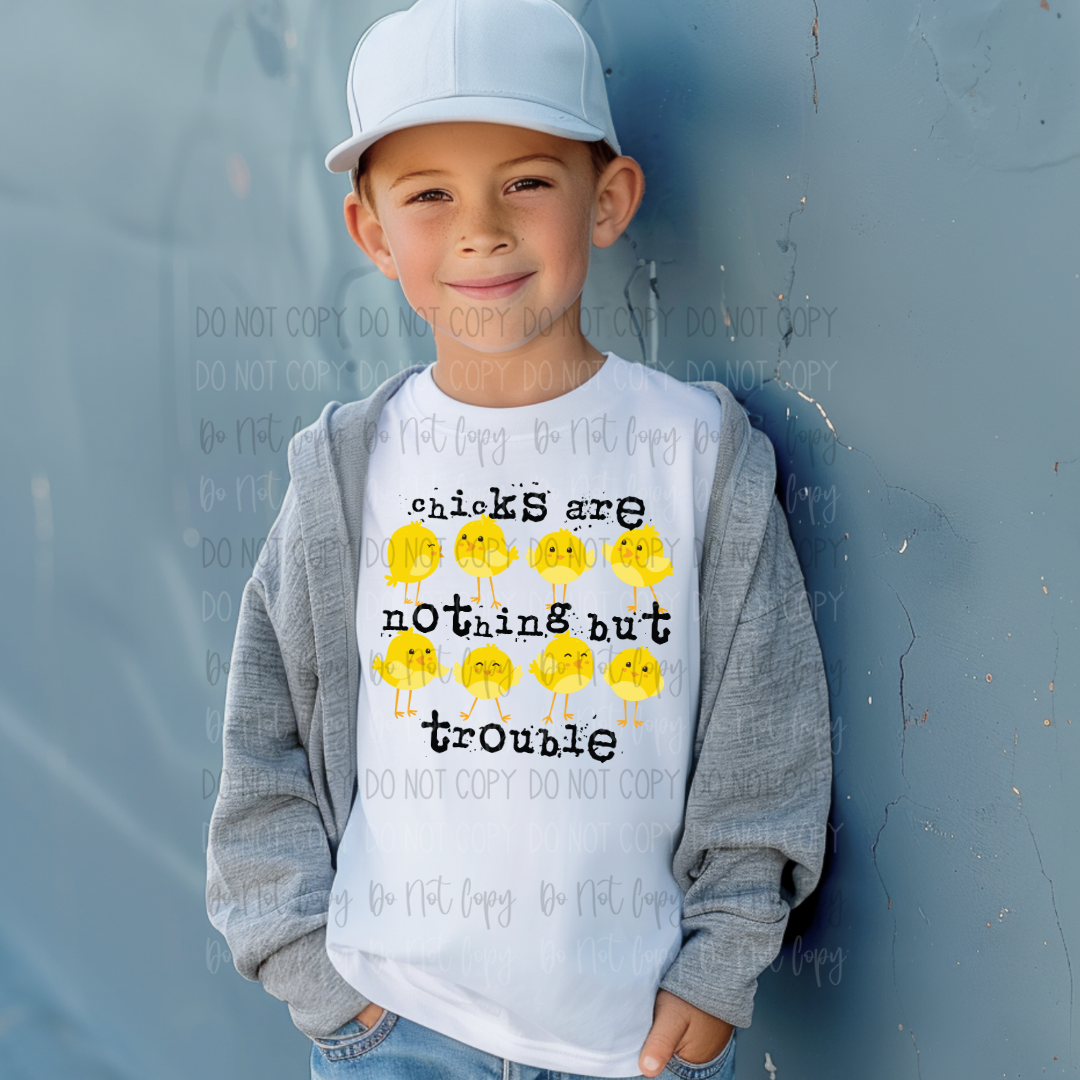 Chicks Are Trouble DTF Transfer