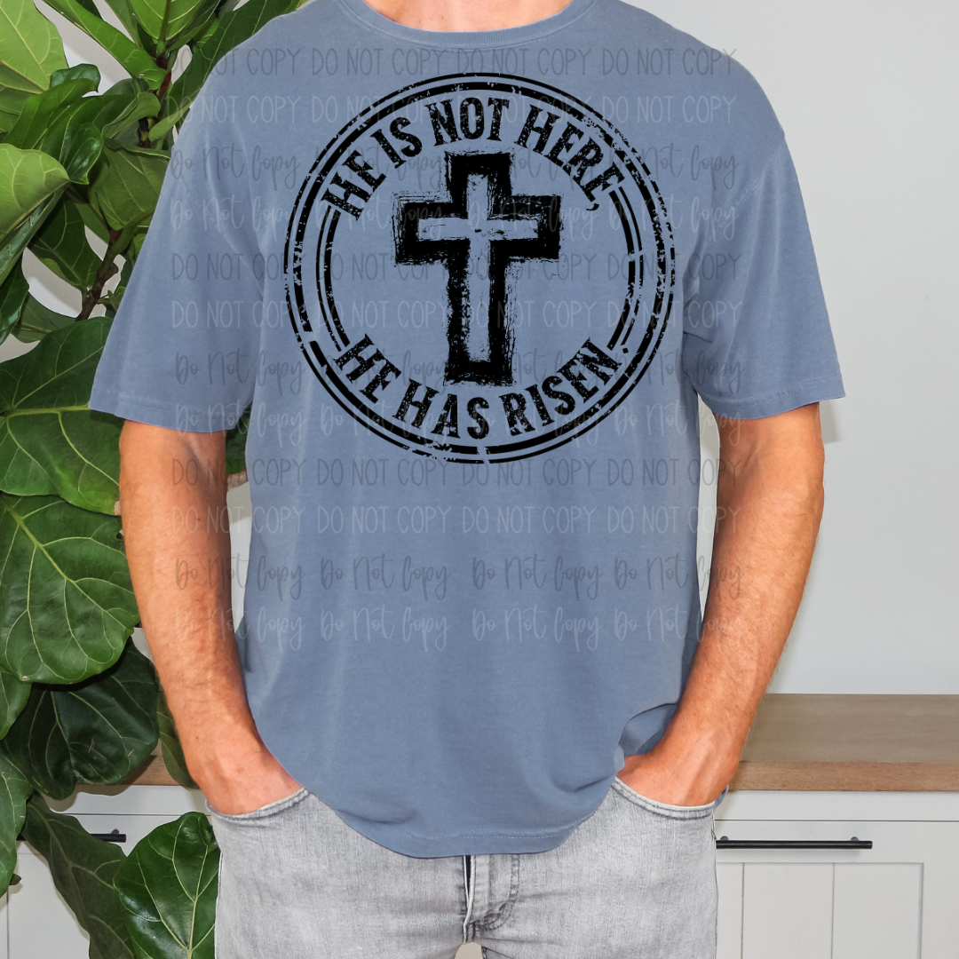 He Is Not Here Circle DTF Transfer