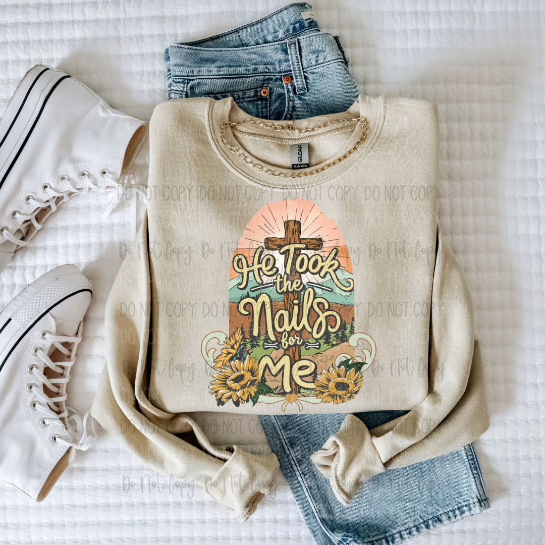 He Took Nails For Me DTF Transfer