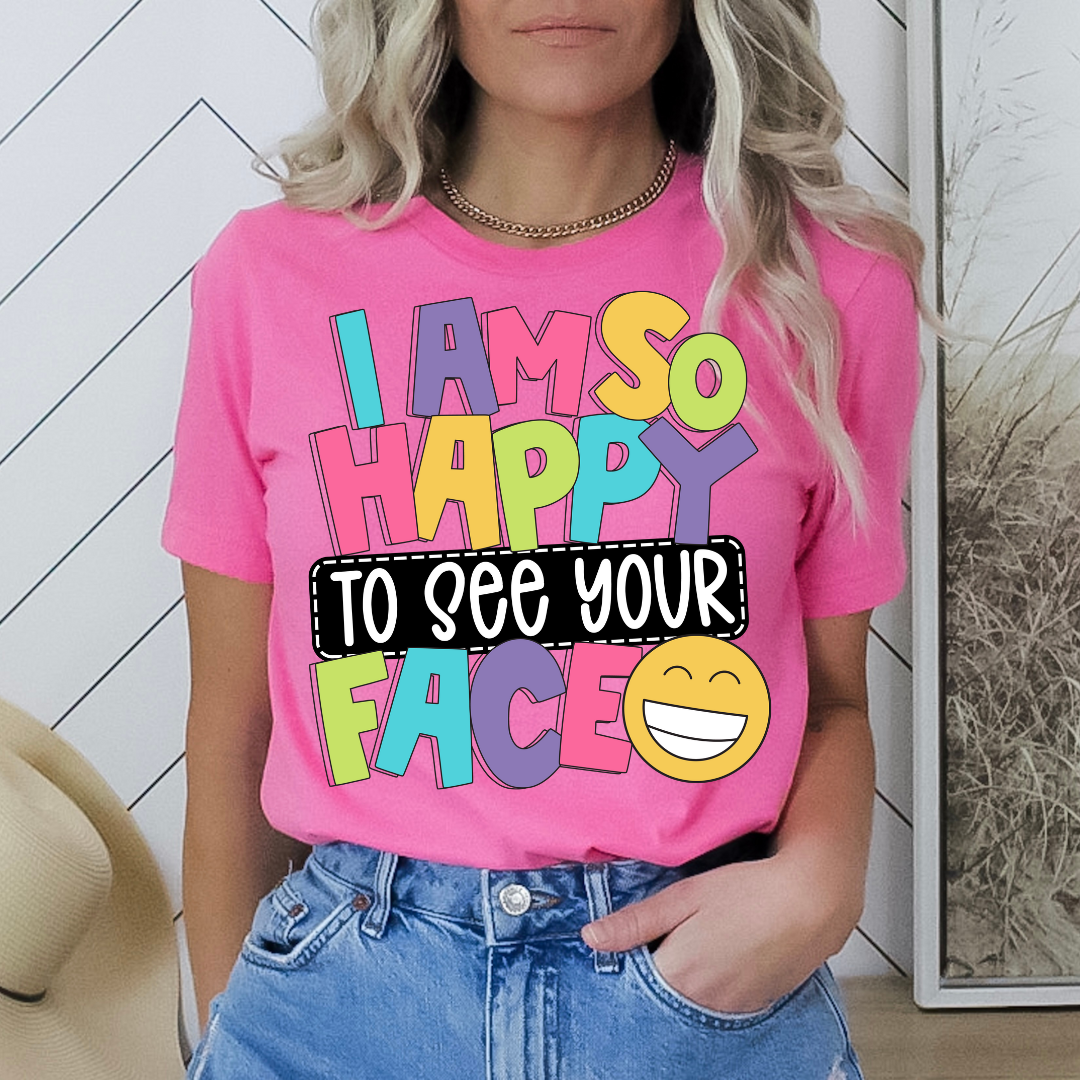 I Am So Happy DTF Transfer