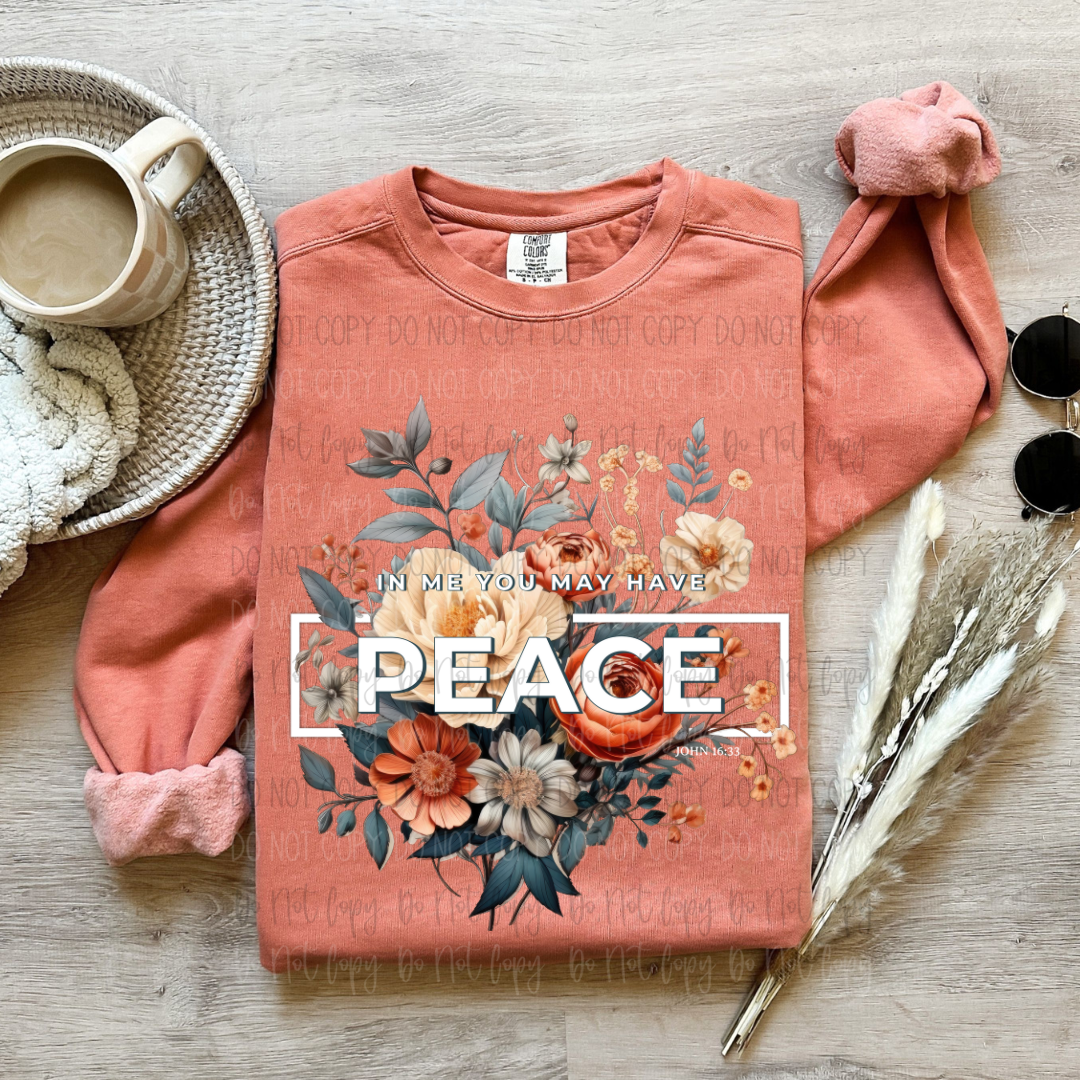 In Me You Have Peace DTF Transfer