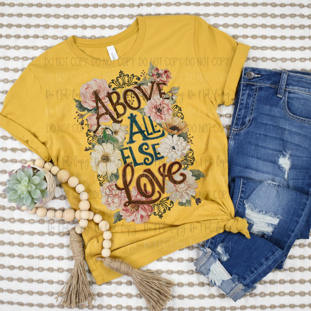 Love Above All Else DTF Transfer