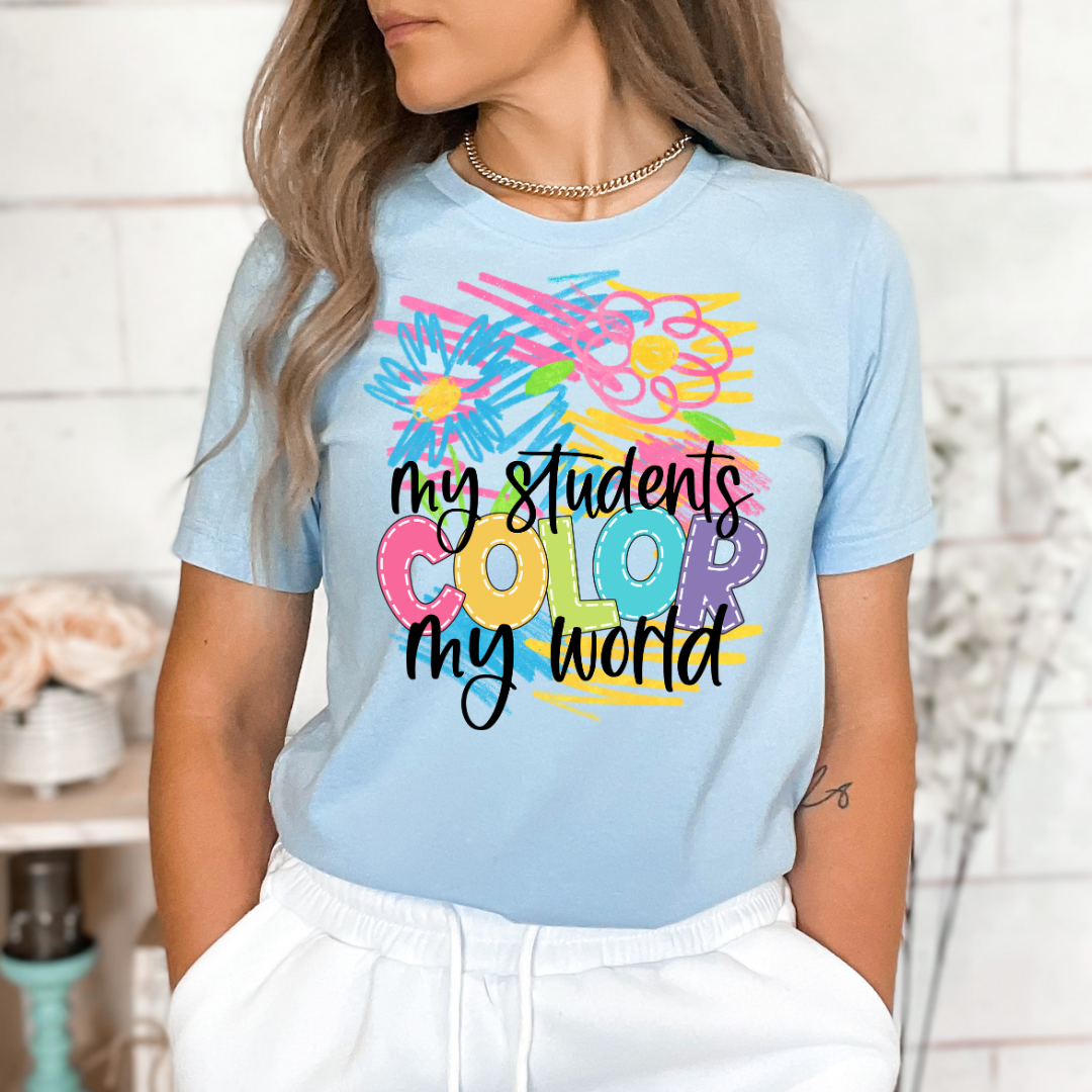 My Students Color My World DTF Transfer
