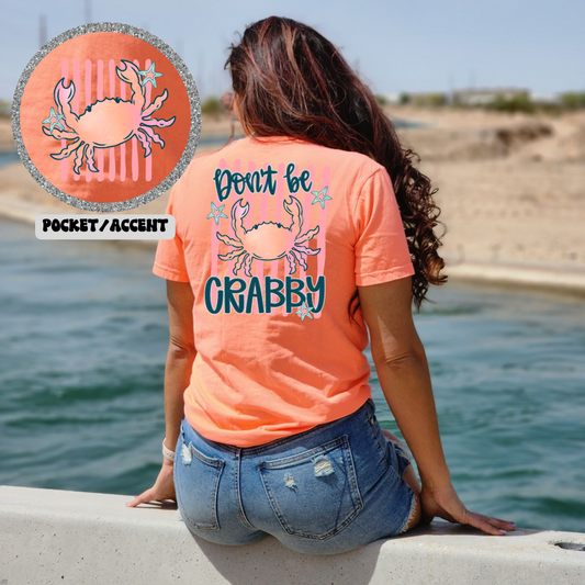 Don't Be Crabby DTF Transfer