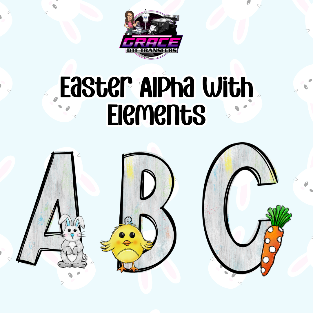 *Easter Alpha with Elements Alpha Word DTF