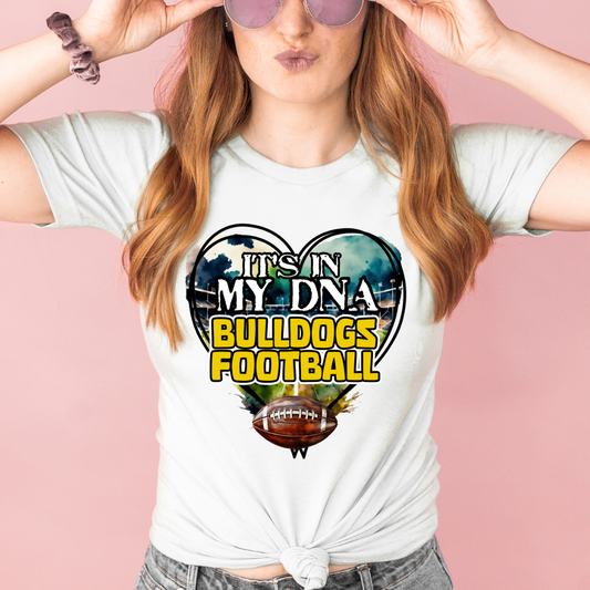 It's In My DNA Bulldogs DTF