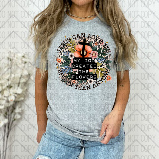 Jesus Can Love Me DTF