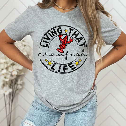 Living That Crawfish Life DTF