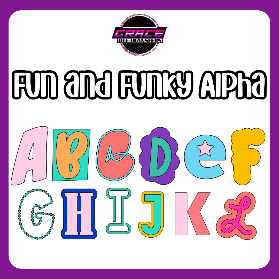 *Fun and Funky Alpha Word DTF