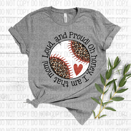 Loud and Proud Tball/Baseball DTF