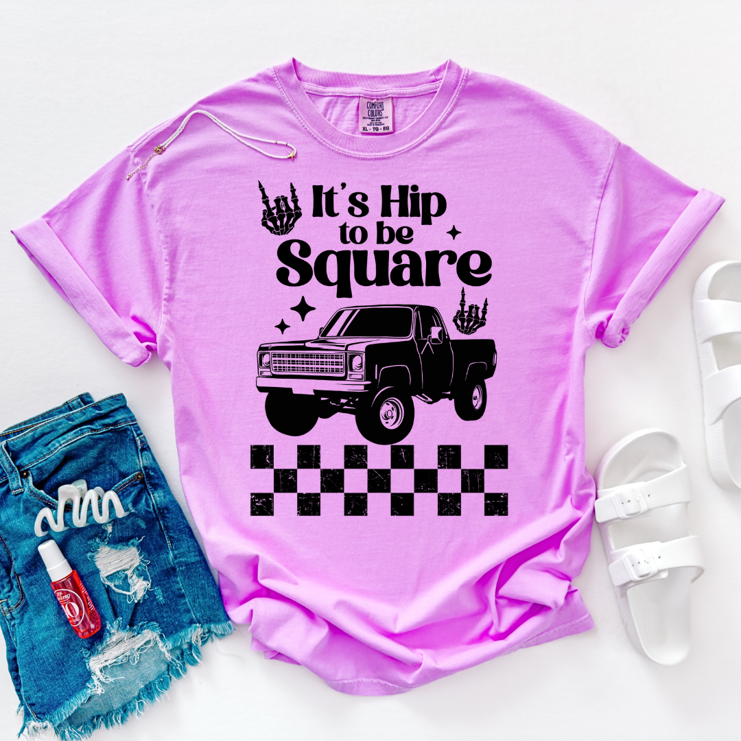 It's Hip To Be Square DTF Transfer