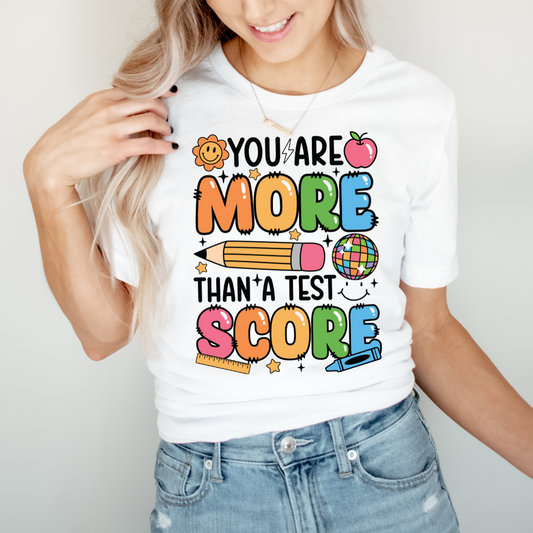 You Are More Than A Test Score DTF