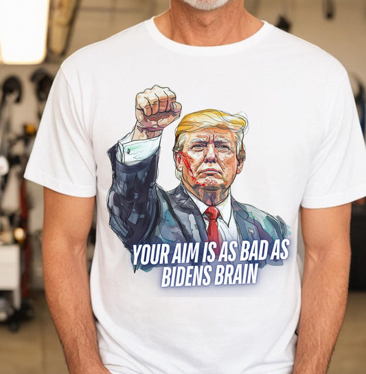 Your Aim Is Bad As Biden's Brain Trump DTF Transfer