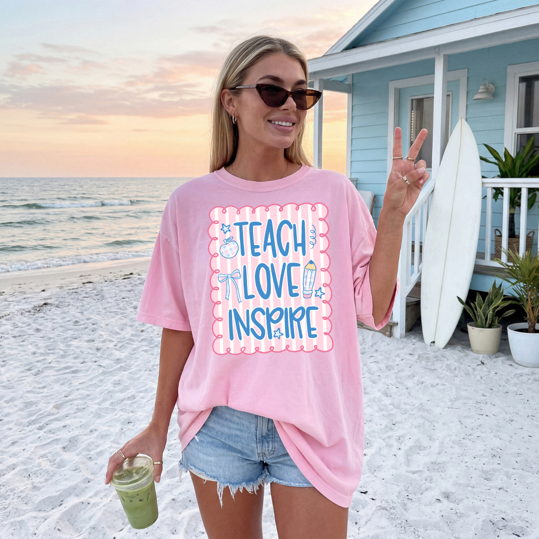 Teach Love Inspire DTF Transfer