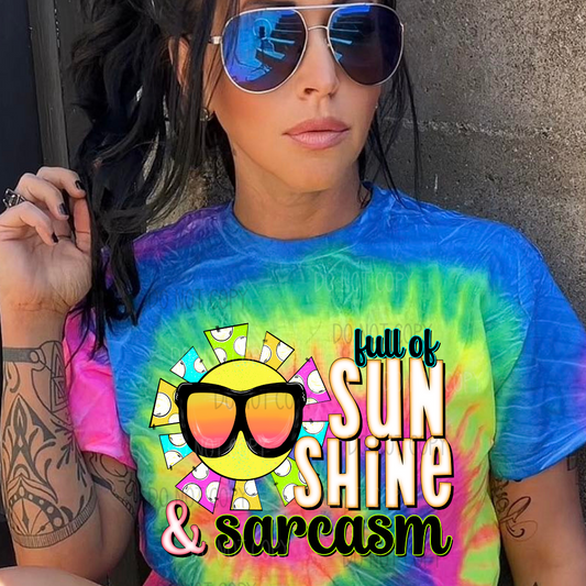 Full Of Sunshine and Sarcasm DTF