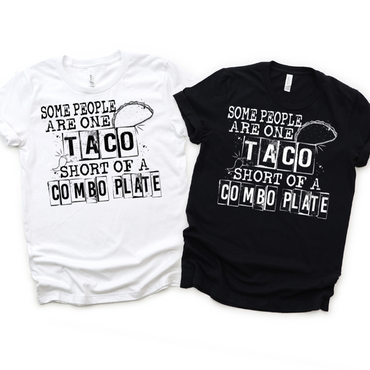 One Taco Short Of A Combo DTF Transfer