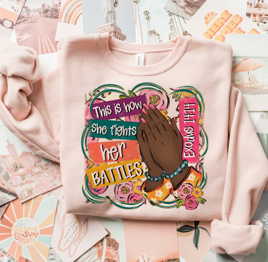 This Is How She Fights Her Battles DTF Transfer