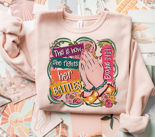 This Is How She Fights Her Battles DTF Transfer