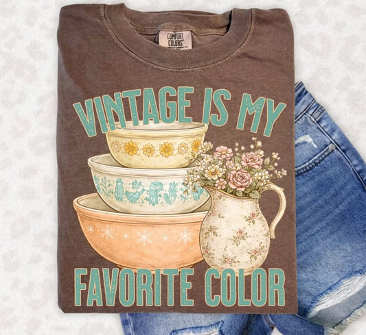 Vintage Is My Fav Color DTF Transfer