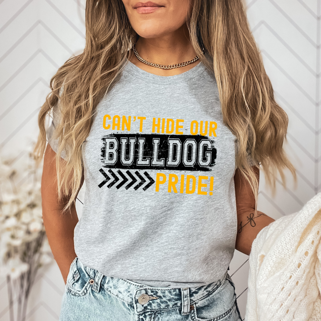 Can't Hide My Bulldog Pride DTF