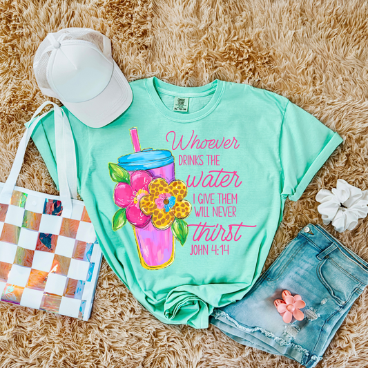 Shall Not Thirst DTF Transfer