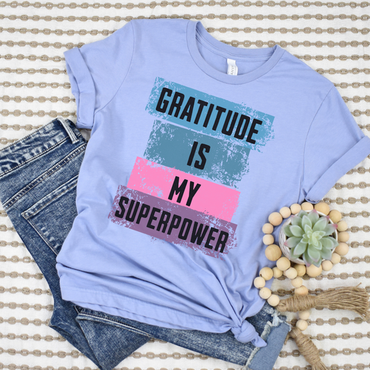 Gratitude is My Superpower DTF Transfer