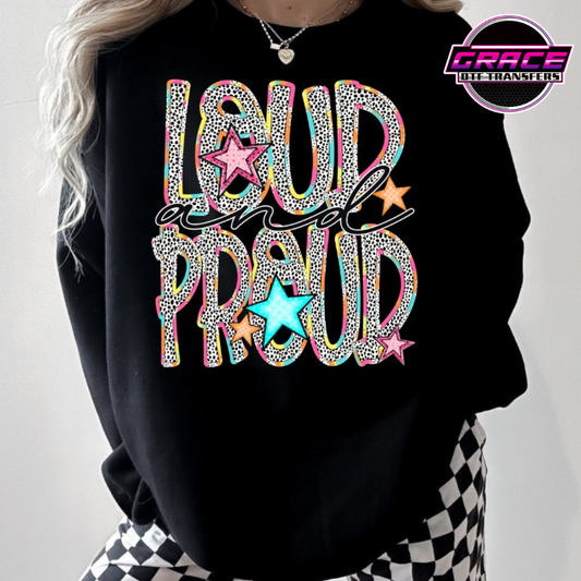 Bright Dottie Loud and Proud DTF Transfer