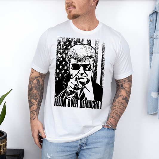 Felon Over Democrat DTF Transfer