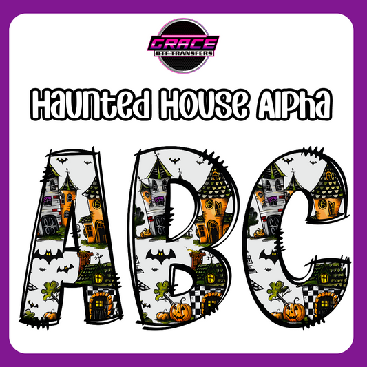 *Haunted House Alpha DTF