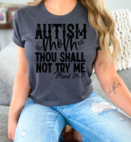Autism Thou Shall Not DTF