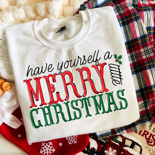 Have Yourself A Merry Little Christmas DTF Transfer