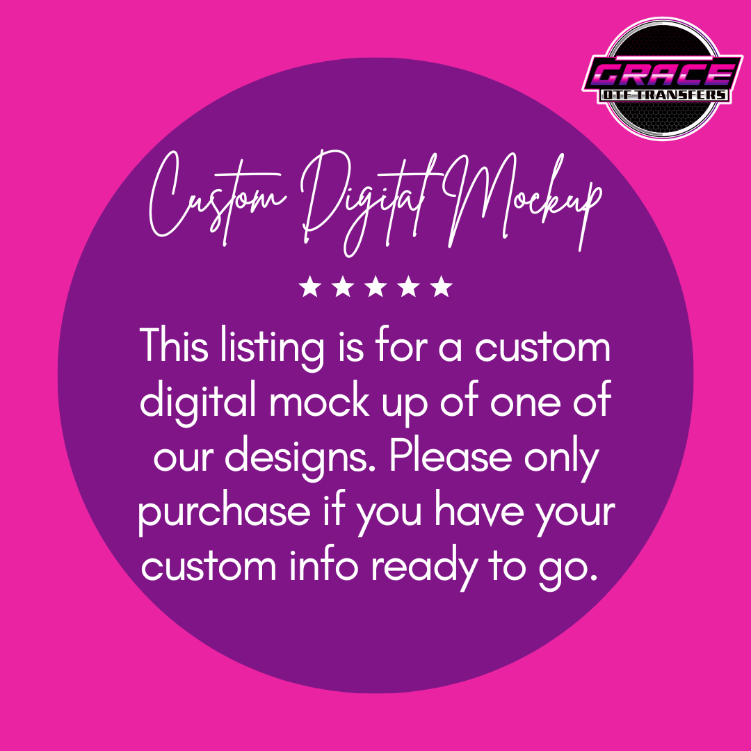  custom digital mock up grace dtf transfers