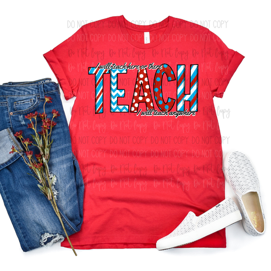 I Will Teach Here There DTF Transfer