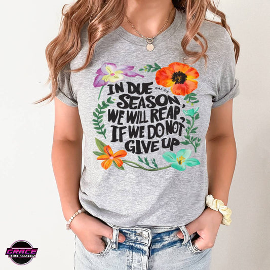 In Due Season We Will Reap DTF