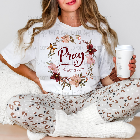 Pray Without Ceasing DTF Transfer