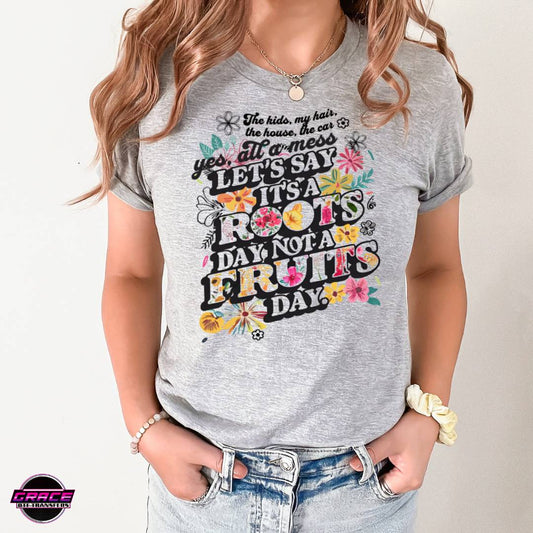 Roots Day Not A Fruits Day DTF