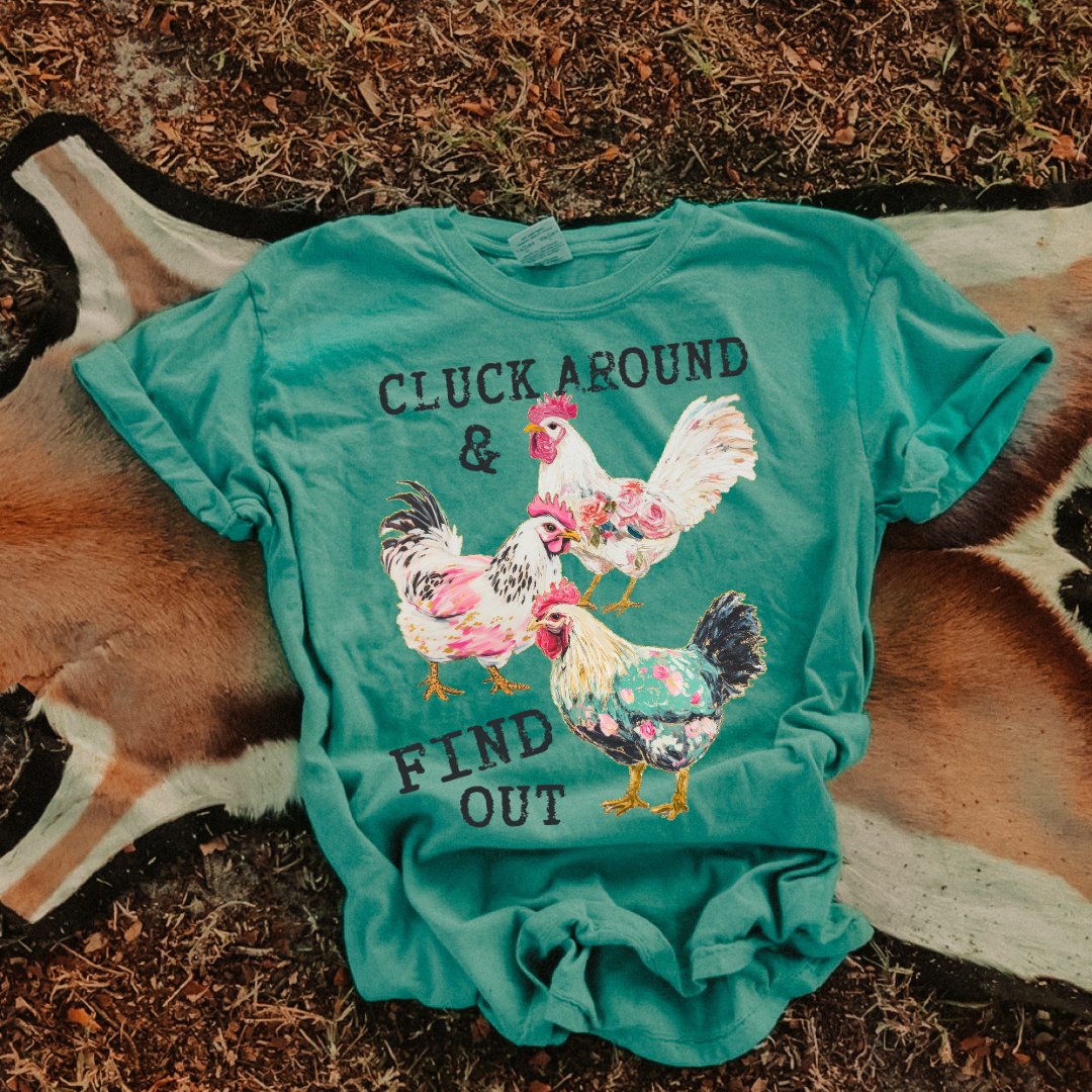 Cluck Around and Find Out DTF Transfer