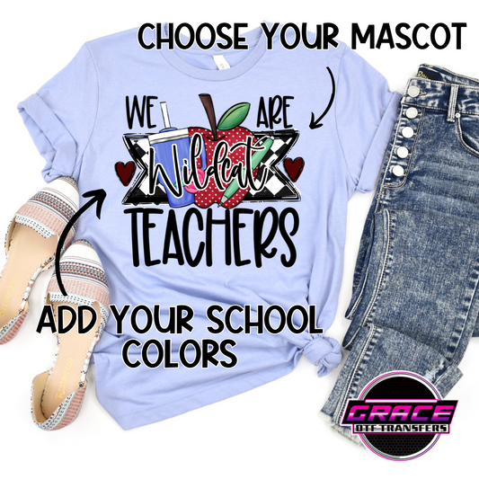 We Are Teachers Custom Mascot DTF