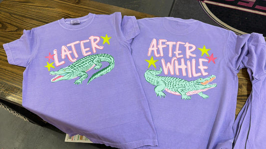 Later Gator Afterwhile Crocodile DTF Transfer