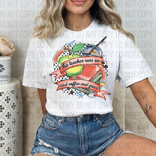 This Teacher Runs On Grace and Coffee DTF